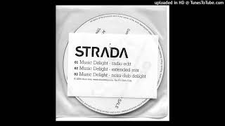 Strada - Music Delight (Noirs Dub Delight)