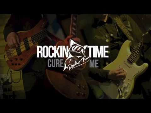 Rockin' Time | Cure Me