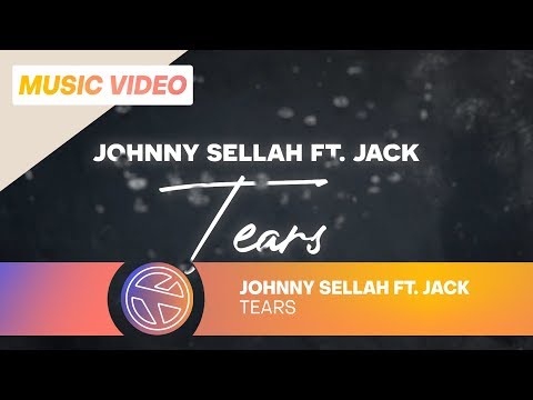 JOHNNY SELLAH FT. JACK - TEARS ( Prod. SEROP )