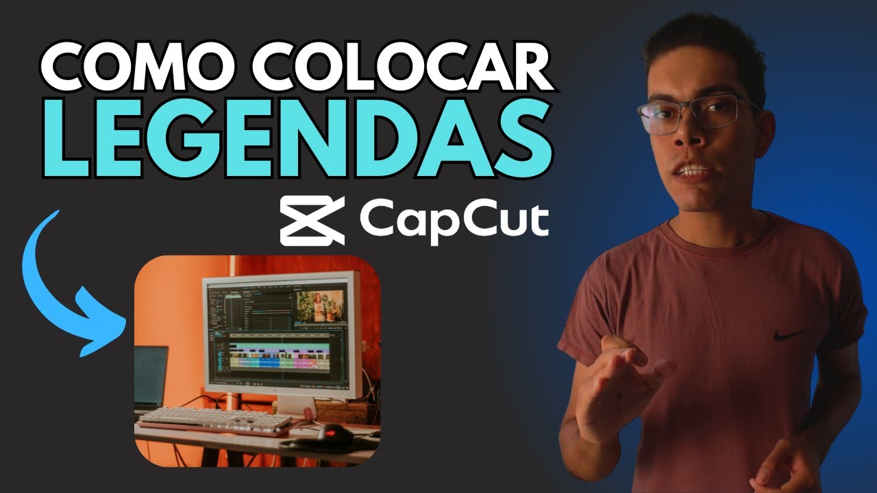 Como colocar legendas no CapCut