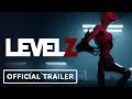 Level Zero - Official Reveal Trailer