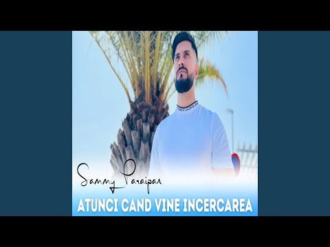 ATUNCI CAND VINE INCERCAREA