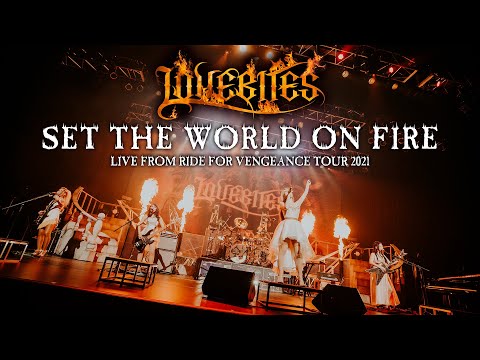 LOVEBITES / Set The World On Fire [Live from "Ride For Vengeance Tour 2021"]
