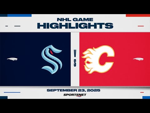 NHL Preseason Highlights | Kraken vs. Flames - September 23, 2025