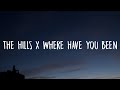 The Hills X Where Have You Been Lyrics Tiktok Mashup The Weeknd X Rihanna