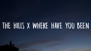 the hills x where have you been (Lyrics) Tiktok Mashup | The Weeknd x Rihanna