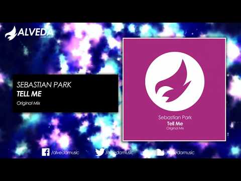 Sebastian Park - Tell Me (Original Mix)