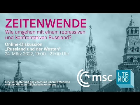 ZEITENWENDE: Wie umgehen mit einem repressiven und konfrontativen Russland?