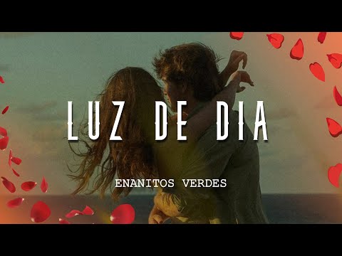 Enanitos Verdes - Luz de Día (Letra/Lyrics)