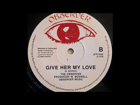 NAGGO MORRIS - Give Her My Love [1980]