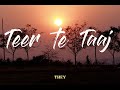 TEER TE TAAJ Song Lyrics Version Bestediting Music Trending Video Lyrics