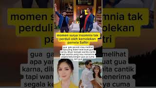 Download lagu Surya insomnia tak perduli kemolekan Pamela safitri #videoshort #keluargaartis mp3