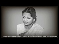 GOPALANODU NAN ADUVENE SINGER M L VASANTHAKUMARI FILM VAAZHKAI 1949