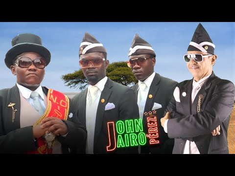 LOS NEGROS DEL ATAUD - JOHN JAIRO PÉREZ *coffin dance meme Best compilation