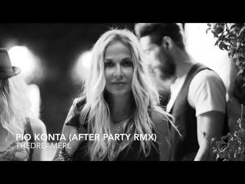 Anna Vissi - Pio Konta (After Party RMX)