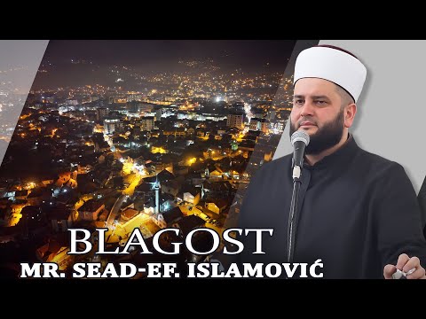 Blagost - mr. Sead-ef. Islamović -džemat Muhadžir Nikšić  džamije. 13.12.2024god