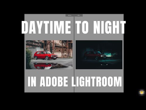 How To Turn Day Into Night In Adobe Lightroom