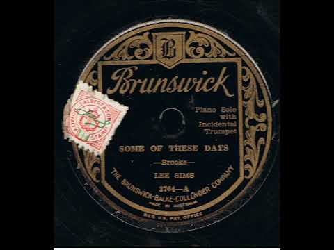 Lee Sims : Some Of These Days