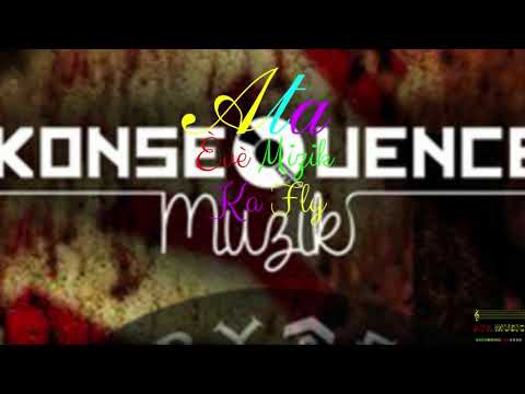 Ata - Èvè Mizik Ka Fly [ 1 Way Riddim ] ( March 2019 )