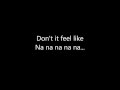 Pentatonix Na Na Na lyrics 