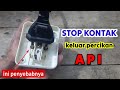 Penyebab Stop Kontak Keluar Percikan Api Ketika Colokin Steker
