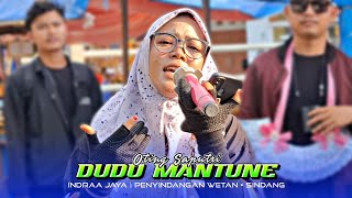 Download lagu DUDU MANTUNE - OTING SAPUTRI | INDRAA JAYA | Penyindangan Wetan Sindang Indramayu mp3 Download lagu DUDU MANTUNE - OTING SAPUTRI | INDRAA JAYA | Penyindangan Wetan Sindang Indramayu mp3