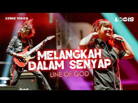 Line Of God - Melangkah Dalam Senyap (Official Lyric Video)