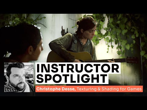 Instructor Spotlight: Christophe Desse, Texturing and Shading for Games