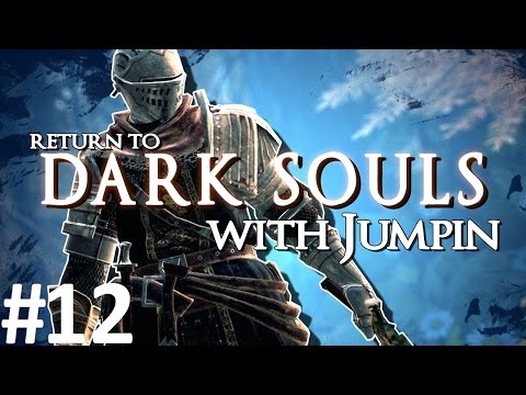 Return to Dark Souls with Jumpin Part 12 (BEDBUG OF CHAOS)