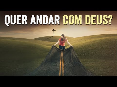 O QUE ACONTECE QUANDO VOCÊ DECIDE ANDAR NOS CAMINHOS DE DEUS