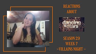 Reactions about DWTS - Season 29 - Week 7 - Villains Night