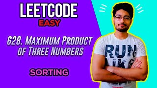 YouTube video '628. Maximum Product of Three Numbers | LEETCODE EASY | SORTING | LOGIC'