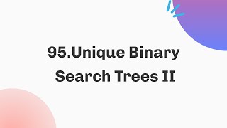 YouTube video '95. Unique Binary Search Trees II | Daily Leetcode Challenge | August | C++ | Java'