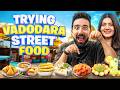 Trying VADODARA STREET FOOD The Urban Guide