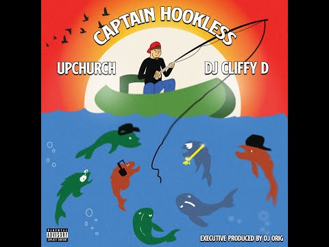 (LEAK) Upchurch & DJ Cliffy D - Captain Hookless