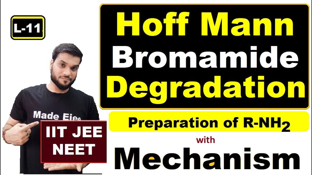 (L-11) Hoff-Mann-Bromamide-degradation || Amine preparation || with Mechanism || NEET JEE