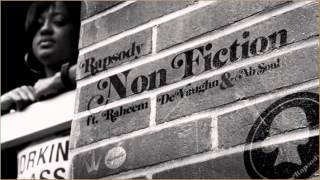 Rapsody ‒ Non-Fiction (Ft. Raheem DeVaughn &amp; Ab-Soul) [Prod. by 9th Wonder]