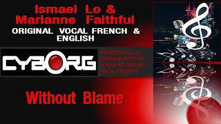 Ismael Lo Without Blame with Marianne Faithfull ORIGINAL VOCAL