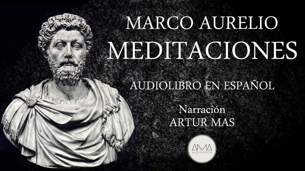 Marco Aurelio - Meditaciones (Audiolibro Completo en Español) "Voz Real Humana"