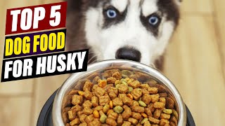 Best Dog Food for Huskies: High-Energy Formulas & Nutritiona