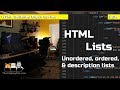 HTML List - Ordered, Unordered, and Description Lists- HTML Building Blocks Lesson 14