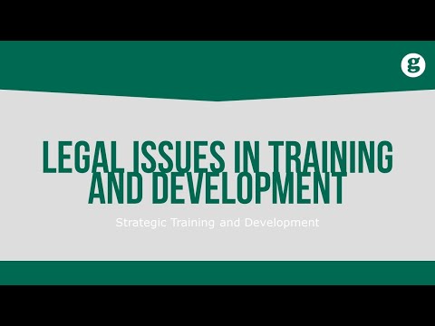 Legal Issues in Training and Development