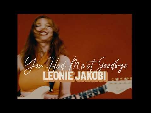 Leonie Jakobi - You Had Me at Goodbye (Official Video)