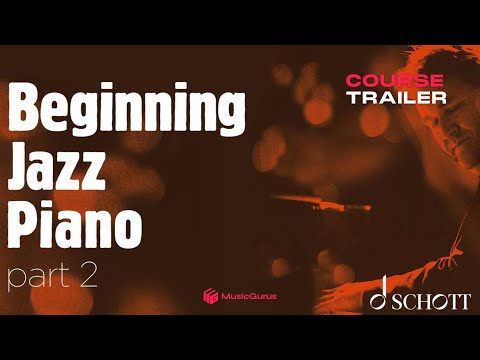 Course Trailer: Beginning Jazz Piano Pt. 2 with Tim Richards