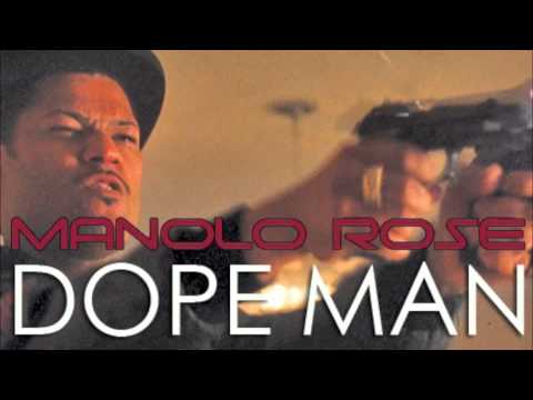 Manolo Rose - Dope Man (All About The Money)