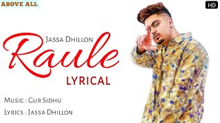 Raule Lyrics - Jassa Dhillon  Gurlez Akhtar  Sukh 