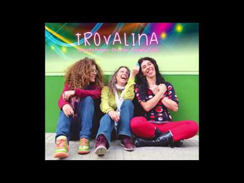 SAMANTHA NAVARRO, ELI-U PENA Y ROSSANA TADDEI / Trovalina  (full album)