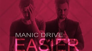 Manic Drive - Easier (Lyric Video)