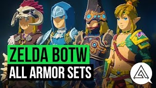 Zelda Breath of the Wild | All Armor Sets &amp; Where to Get Them