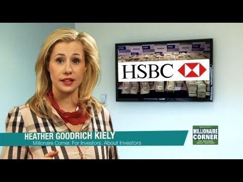 HSBC and Drug Cartels? - Millionaire Corner® | December 11, 2012